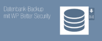 WordPress Datenbank-Backup mit WP Better Security